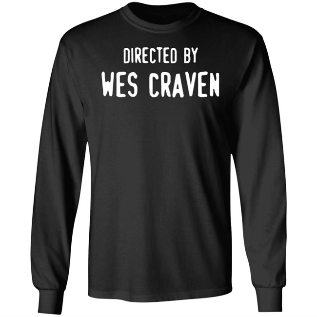 Directed By Wes Craven T Shirt Directed By Wes Craven T Shirt