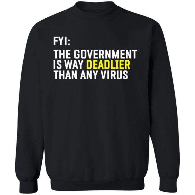 We Are Change Shop Fyi The Government Is Deadlier Than Any Virus Long Sleeve Luke Rudkowski We Are Change Shop Fyi The Government Is Deadlier Than Any Virus Long Sleeve Luke Rudkowski