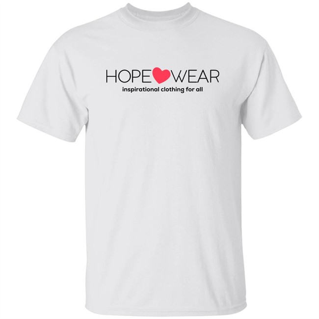 Arizona Mom And Daughter Merch Hopewear Clothing Hope Wear T Shirt Hope Love Wear Inspirational Clothing For All Shirts