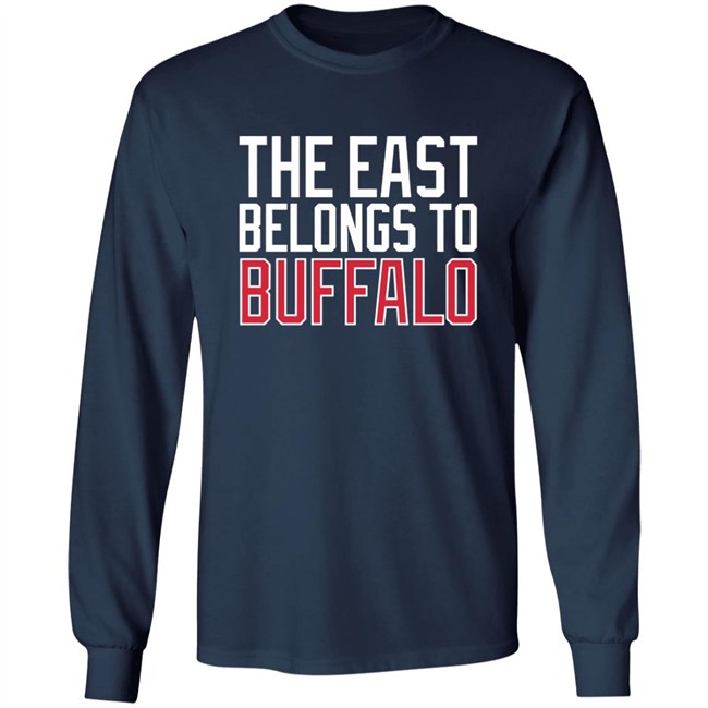 26Shirts Store Shirt 12 The East Belongs To Buffalo Shirt 26Shirts Store Shirt 12 The East Belongs To Buffalo Shirt