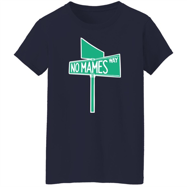 No Mames Way Tee Shirt Chuco Relic Merch Camila Cabello Brasil No Mames Way Tee Shirt Chuco Relic Merch Camila Cabello Brasil