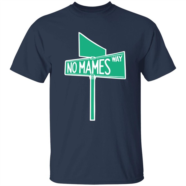 No Mames Way Tee Shirt Chuco Relic Merch Camila Cabello Brasil No Mames Way Tee Shirt Chuco Relic Merch Camila Cabello Brasil