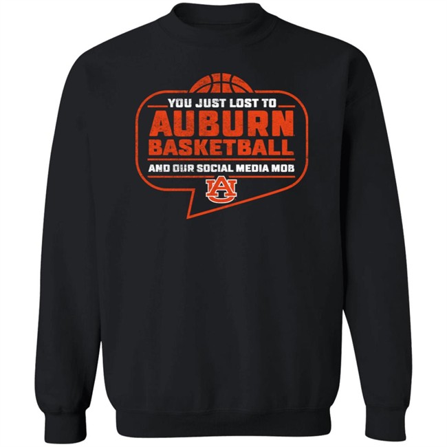 Auburn Tigers Merch Auburn Basketball Social Media Mob T Shirt You Just Lost To Auburn Basketball And Our Social Media Mob Auburn Tigers Merch Auburn Basketball Social Media Mob T Shirt You Just Lost To Auburn Basketball And Our Social Media Mob