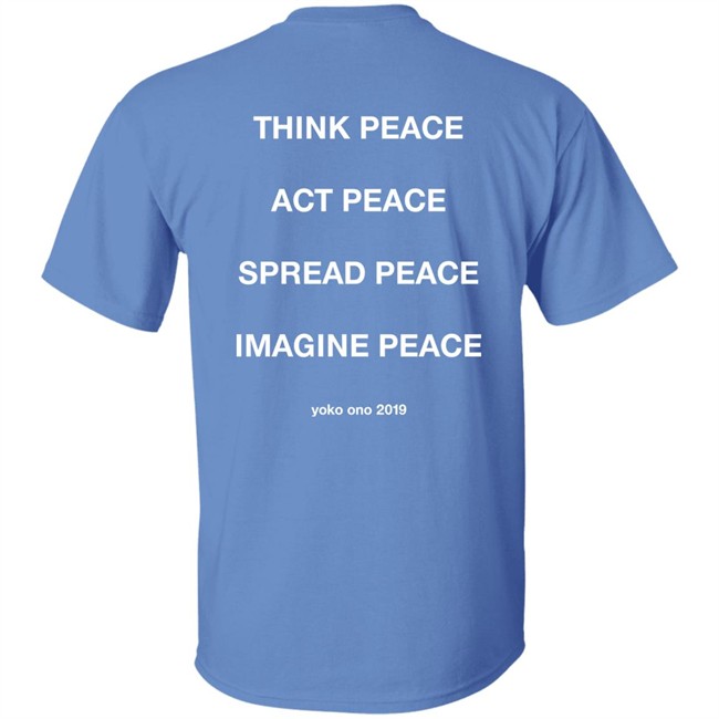 Peace Is Power Think Peace Act Peace Spread Peace Imagine Peace Yoko Ono Sweatshirt Movie Jackets Merch Peace Is Power Think Peace Act Peace Spread Peace Imagine Peace Yoko Ono Sweatshirt Movie Jackets Merch