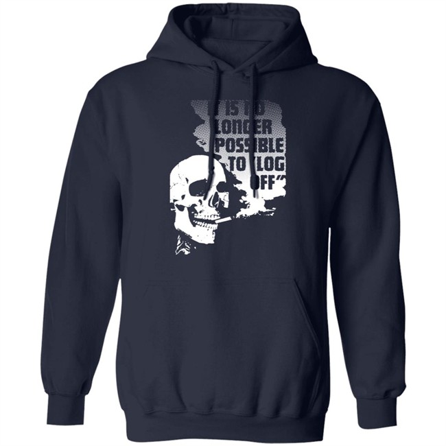 Da Share Zone Shop It Is No Longer Possible To Log Off Shirt Da Share Zone Shop It Is No Longer Possible To Log Off Shirt