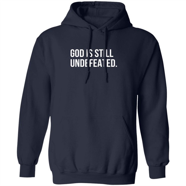 God Is Still Undefeated Hoodie No Rival Nation Merch Sam Laganà God Is Still Undefeated Hoodie No Rival Nation Merch Sam Laganà