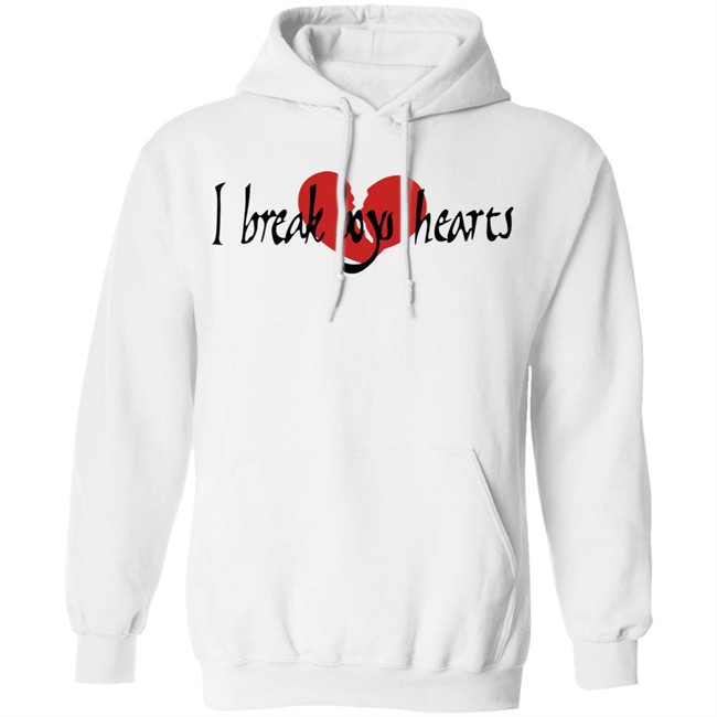 I Break Boys Hearts Shirt I Break Boys Hearts Shirt
