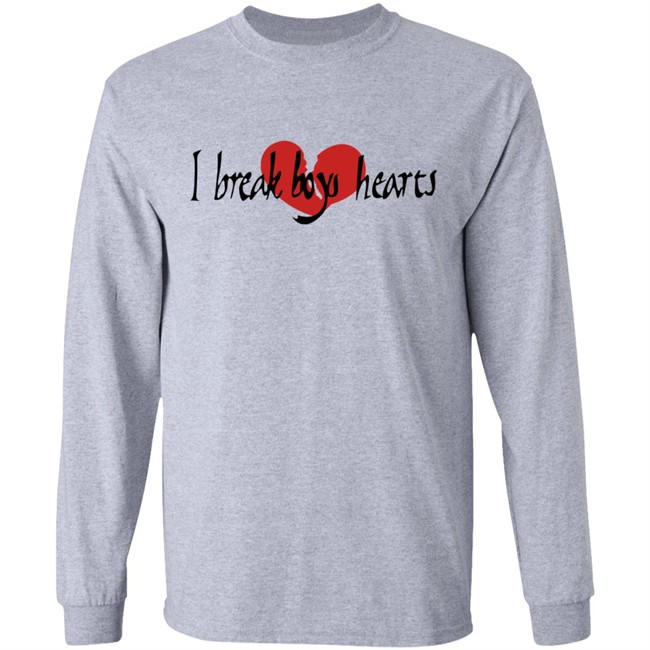 I Break Boys Hearts Shirt I Break Boys Hearts Shirt