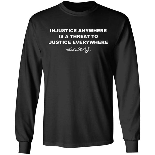 Injustice Anywhere Is A Threat To Justice Everywhere Dr. Martin Luther King Shirt Porter Moser Injustice Anywhere Is A Threat To Justice Everywhere Dr. Martin Luther King Shirt Porter Moser