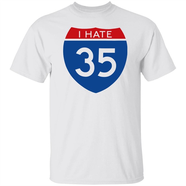 Jen Wilkin Norman Roscoe Merchandise I Hate 35 Tee Shirt Jen Wilkin Norman Roscoe Merchandise I Hate 35 Tee Shirt