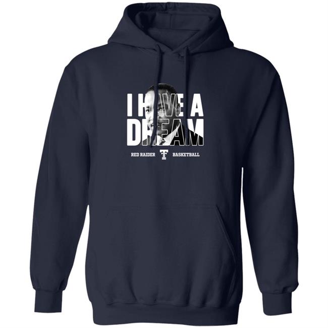 Limited Edition Red Raider Basketball Martin Luther King I Have A Dream Shirt Limited Edition Red Raider Basketball Martin Luther King I Have A Dream Shirt