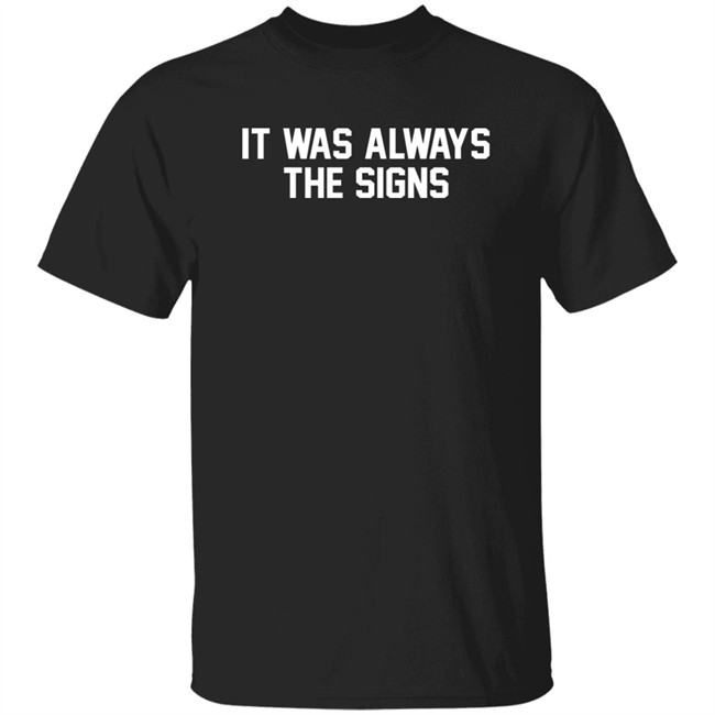 Barstool Store It Was Always The Signs Hoodie Jerry The Kid Barstool Store It Was Always The Signs Hoodie Jerry The Kid