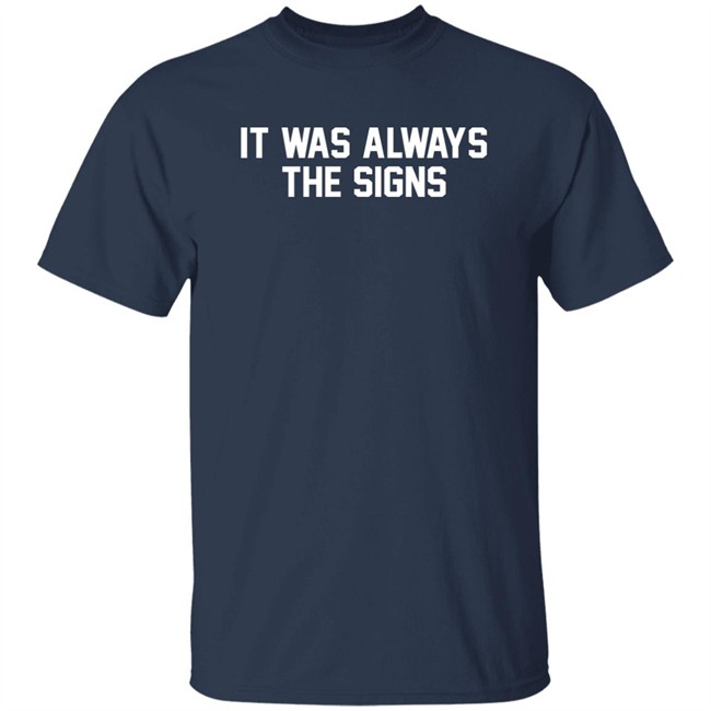 Barstool Store It Was Always The Signs Hoodie Jerry The Kid Barstool Store It Was Always The Signs Hoodie Jerry The Kid