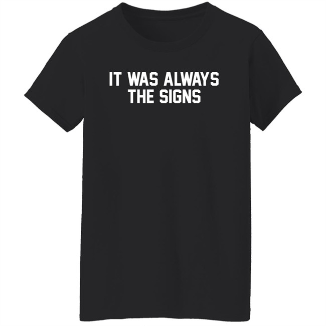 Barstool Store It Was Always The Signs Hoodie Jerry The Kid Barstool Store It Was Always The Signs Hoodie Jerry The Kid