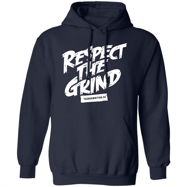 Young Ambition Merch Respect The Grind T Shirt Young Ambition Merch Respect The Grind T Shirt