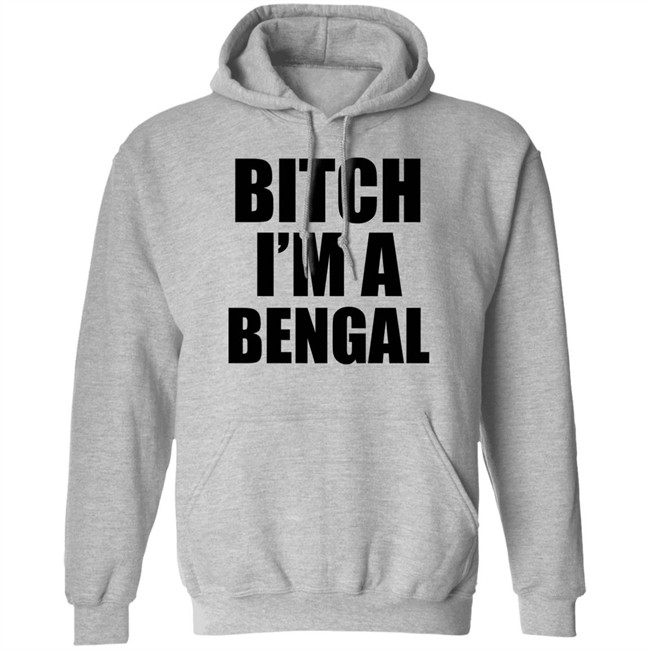 Bitch I'm A Bengal Shirt Commissioner Yas Bitch I'm A Bengal Shirt Commissioner Yas