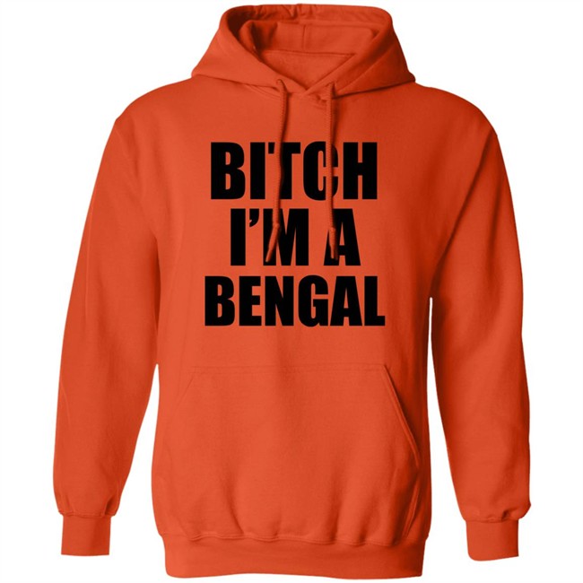 Bitch I'm A Bengal Shirt Commissioner Yas Bitch I'm A Bengal Shirt Commissioner Yas