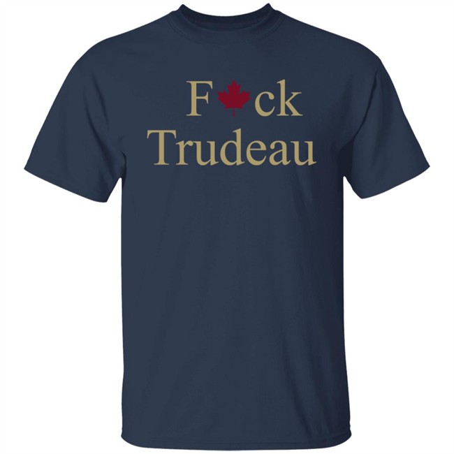 Fuck Trudeau Hoodie Comrade Liz Fuck Trudeau Hoodie Comrade Liz
