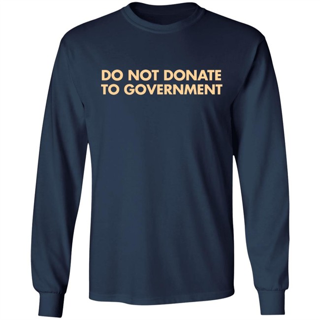 Adam Adli Do Not Donate To Goverment Shirt Adam Adli Do Not Donate To Goverment Shirt