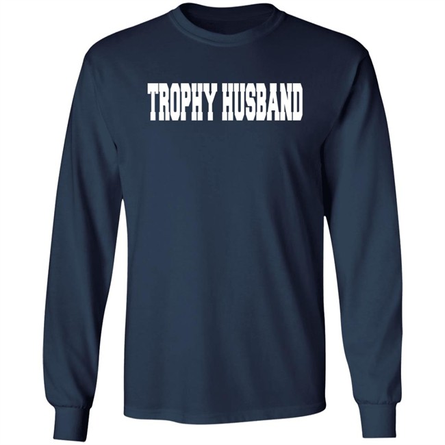 Neil Diamond Trophy Husband Sweatshirt Shirt Neil Diamond Trophy Husband Sweatshirt Shirt