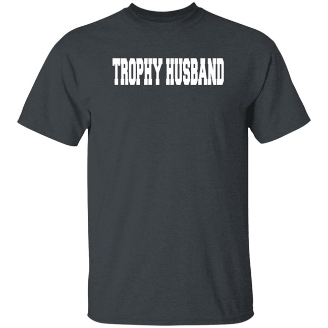 Neil Diamond Trophy Husband Sweatshirt Shirt Neil Diamond Trophy Husband Sweatshirt Shirt