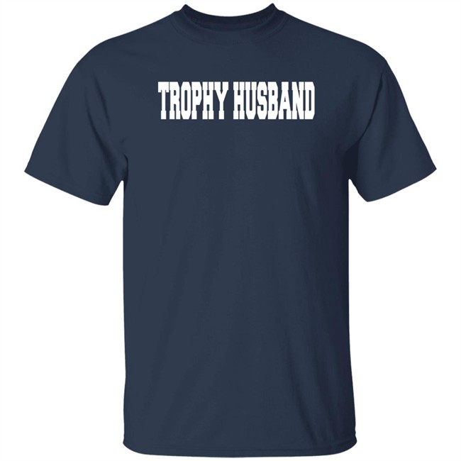 Neil Diamond Trophy Husband Sweatshirt Shirt Neil Diamond Trophy Husband Sweatshirt Shirt