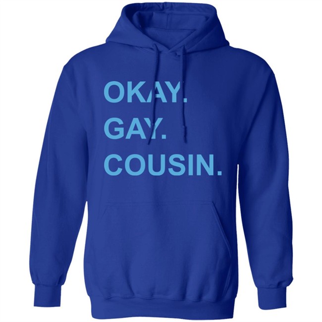 Okay Gay Cousin Shirt Zach Zimmerman Okay Gay Cousin Shirt Zach Zimmerman