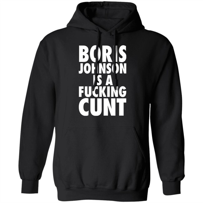Boris Johnson Is A Fucking Cunt Shirt Steve Bray Viva La Revolutio Snb19692 Boris Johnson Is A Fucking Cunt Shirt Steve Bray Viva La Revolutio Snb19692