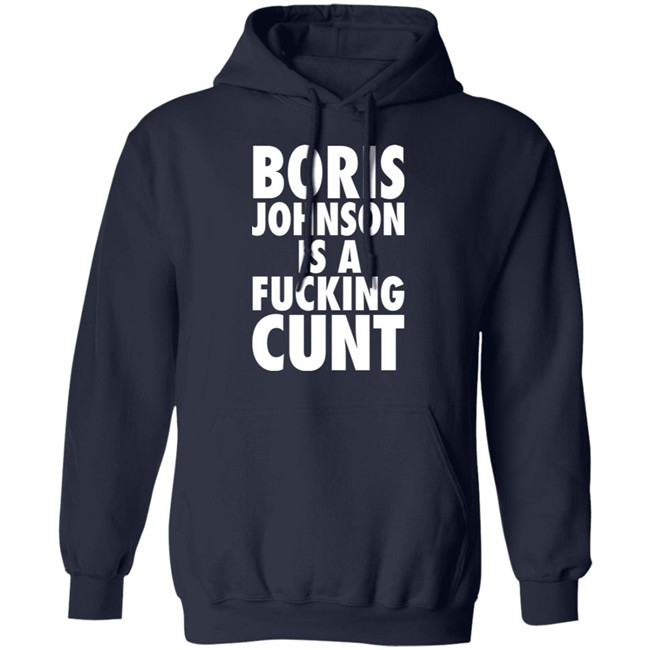 Boris Johnson Is A Fucking Cunt Shirt Steve Bray Viva La Revolutio Snb19692 Boris Johnson Is A Fucking Cunt Shirt Steve Bray Viva La Revolutio Snb19692