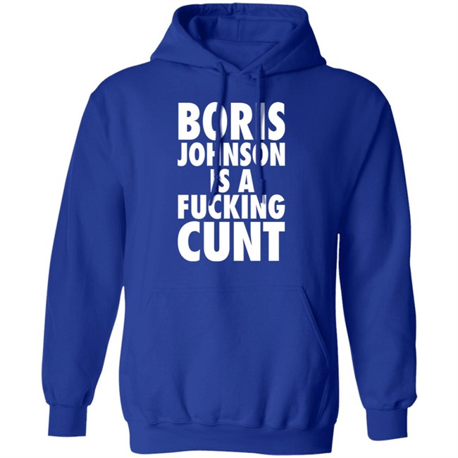 Boris Johnson Is A Fucking Cunt Shirt Steve Bray Viva La Revolutio Snb19692 Boris Johnson Is A Fucking Cunt Shirt Steve Bray Viva La Revolutio Snb19692