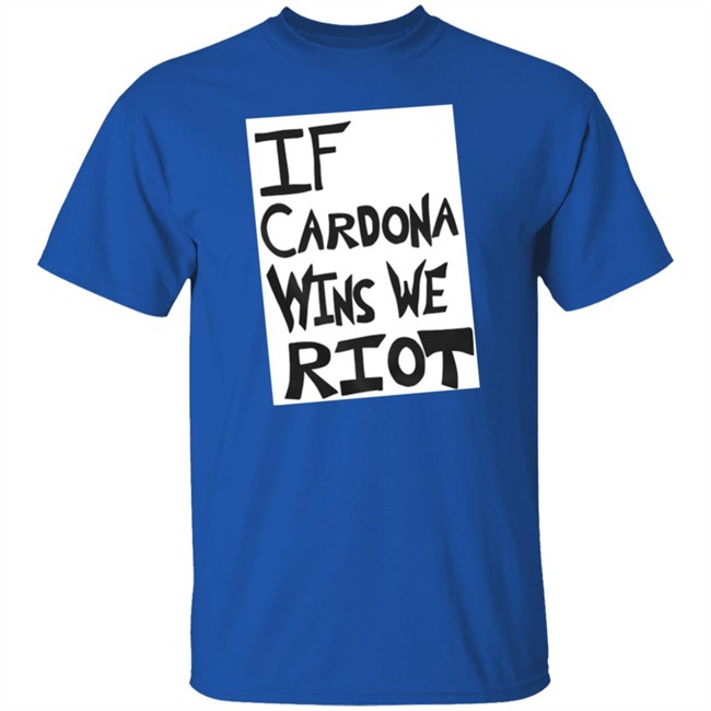 Prowrestling Tees Store If Cardona Wins We Riot Shirt The Matt Cardona Prowrestling Tees Store If Cardona Wins We Riot Shirt The Matt Cardona