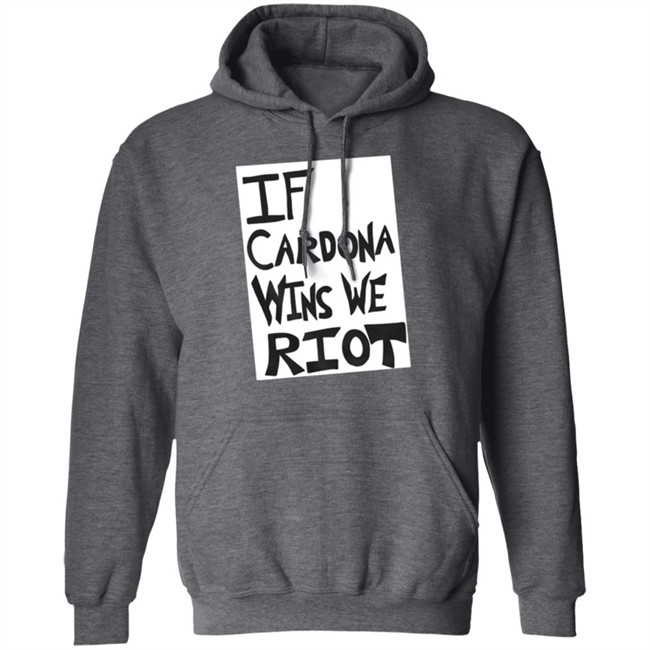 Prowrestling Tees Store If Cardona Wins We Riot Shirt The Matt Cardona Prowrestling Tees Store If Cardona Wins We Riot Shirt The Matt Cardona