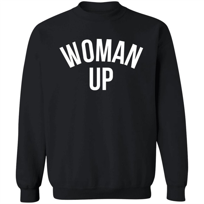 Darian Jae Cabrales Woman Up Shirt Darian Jae Cabrales Woman Up Shirt