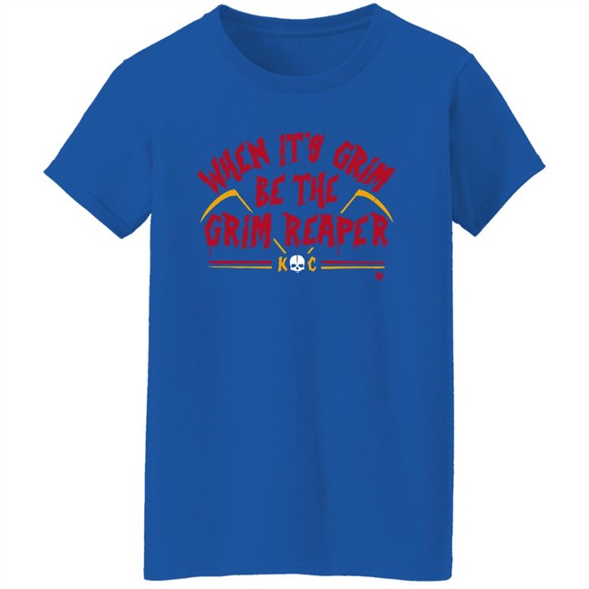 BreakingT When It's Grim Be The Grim Reaper Shirt BreakingT When It's Grim Be The Grim Reaper Shirt