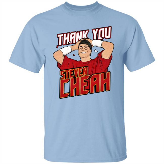 Thank You Steven Cheah Tee Shirt Barstool Bigcat Thank You Steven Cheah Tee Shirt Barstool Bigcat