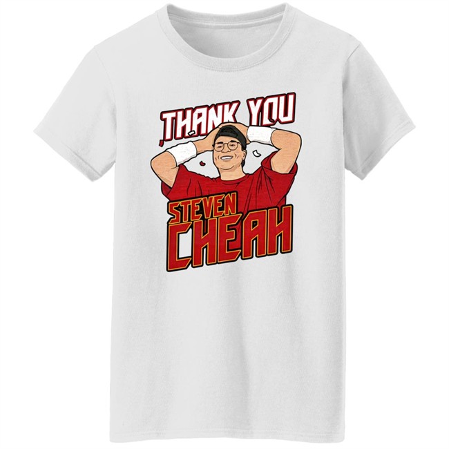 Thank You Steven Cheah Tee Shirt Barstool Bigcat Thank You Steven Cheah Tee Shirt Barstool Bigcat