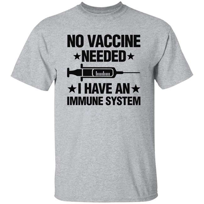 Laurence Fox No Vaccine Needed I Have An Immune System Shirt Laurence Fox No Vaccine Needed I Have An Immune System Shirt