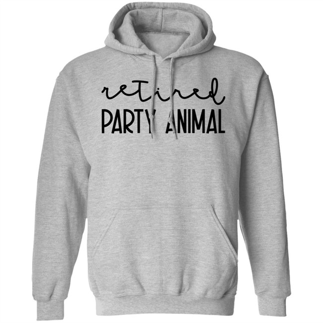 Retired Party Animal Sweatshirt Tiffany Heinen Retired Party Animal Sweatshirt Tiffany Heinen