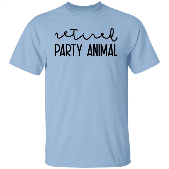 Retired Party Animal Sweatshirt Tiffany Heinen Retired Party Animal Sweatshirt Tiffany Heinen