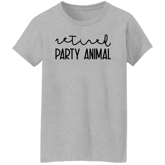 Retired Party Animal Sweatshirt Tiffany Heinen Retired Party Animal Sweatshirt Tiffany Heinen