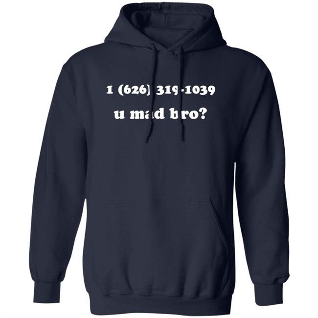 Deadmau5 1(626) 319-1039 U Mad Bro Shirt Emotionals3k Skrillexs Deadmau5 1(626) 319-1039 U Mad Bro Shirt Emotionals3k Skrillexs