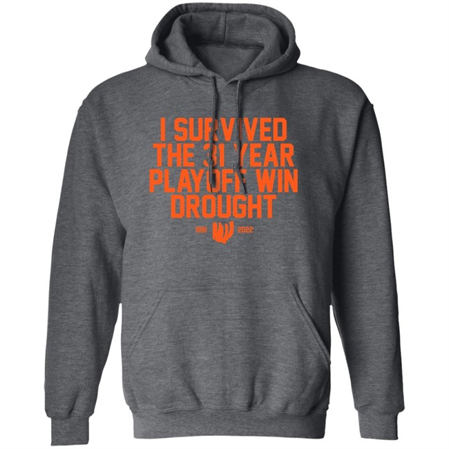 I Survived The 31 Year Playoff Win Drought 11991 2022 Shirt Joeski Broski I Survived The 31 Year Playoff Win Drought 11991 2022 Shirt Joeski Broski