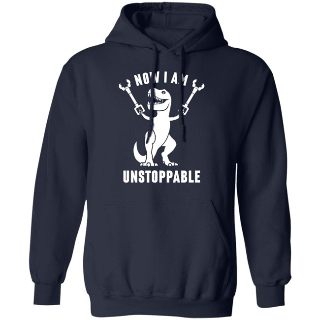 Now I Am Unstoppable T Shirt Mademesmile Now I Am Unstoppable T Shirt Mademesmile