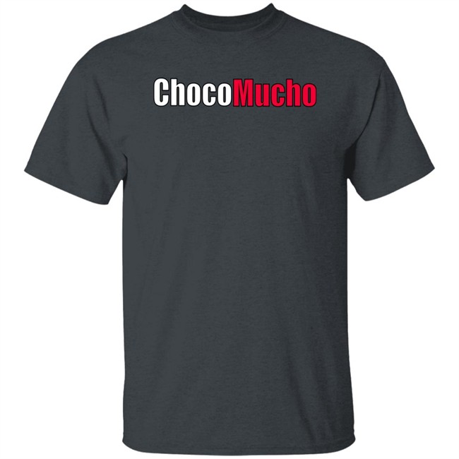 Choco Mucho Shirt Des Isa Alecmft2 Choco Mucho Shirt Des Isa Alecmft2