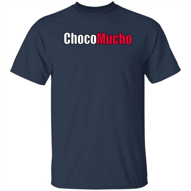 Choco Mucho Shirt Des Isa Alecmft2 Choco Mucho Shirt Des Isa Alecmft2