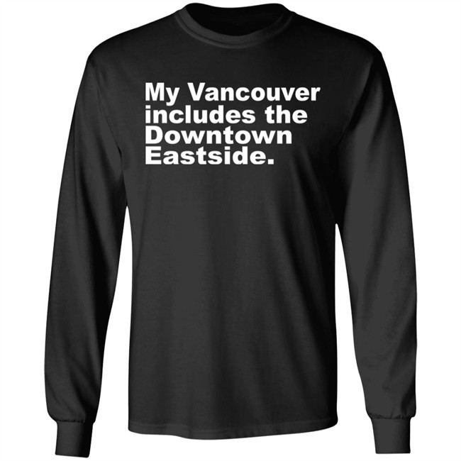 64Shirts Shop My Vancouver Includes The Downtown Eastside Shirt Bif Naked 64Shirts Shop My Vancouver Includes The Downtown Eastside Shirt Bif Naked