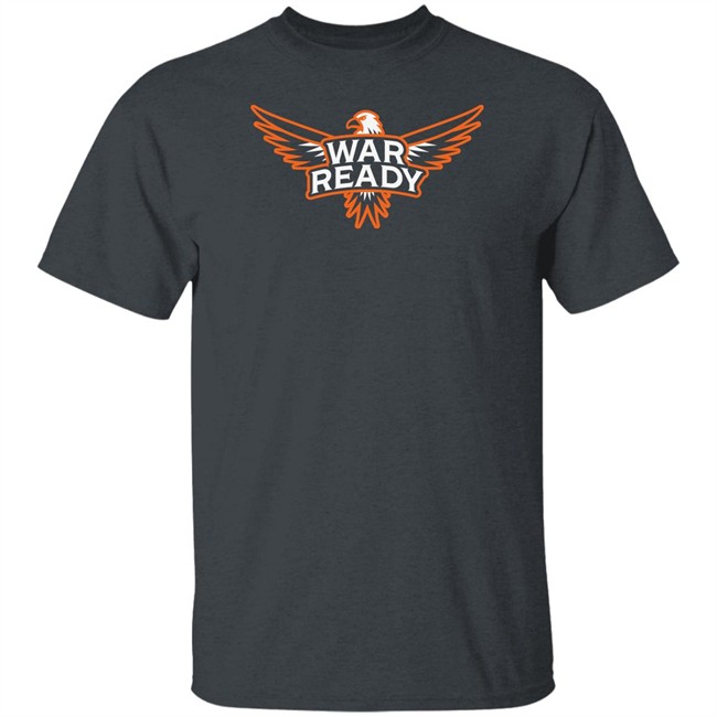 Team Warready Merch War Ready T Shirt Team Warready Merch War Ready T Shirt