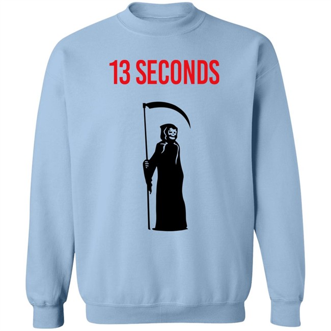 13 Seconds Fear The Reaper Sweatshirt Kc_Megs Kansas City Chiefs Shirt 13 Seconds Fear The Reaper Sweatshirt Kc_Megs Kansas City Chiefs Shirt