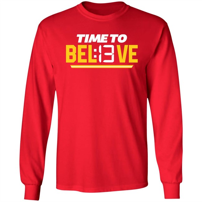 Time To Bel13Ve Shirt Kansas City Chiefs Chiefsaholic Time To Bel13Ve Shirt Kansas City Chiefs Chiefsaholic