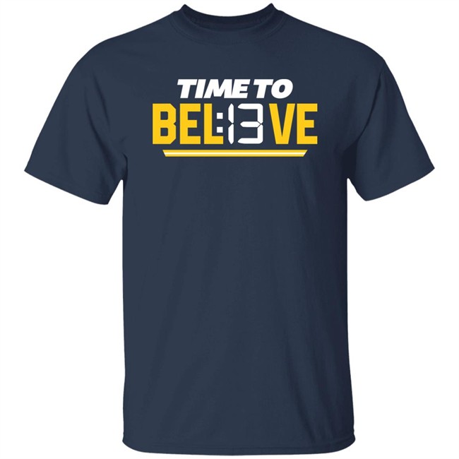 Time To Bel13Ve Shirt Kansas City Chiefs Chiefsaholic Time To Bel13Ve Shirt Kansas City Chiefs Chiefsaholic